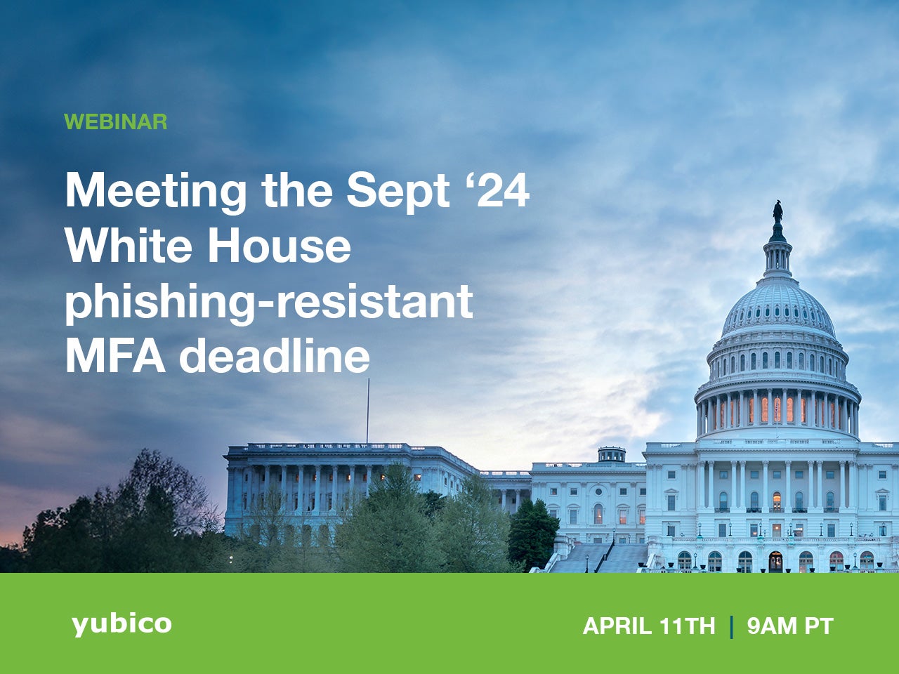 Meeting the Sept 2024 White House phishing-resistant MFA deadline webinar cover image