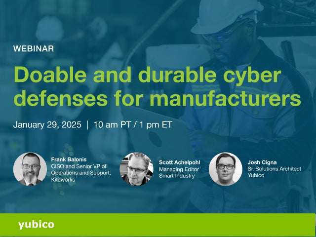 Doable and durable cyber defenses for manufacturers webinar cover